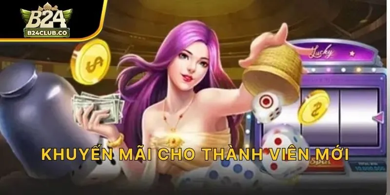 Khuyến mãi cho thành viên mới